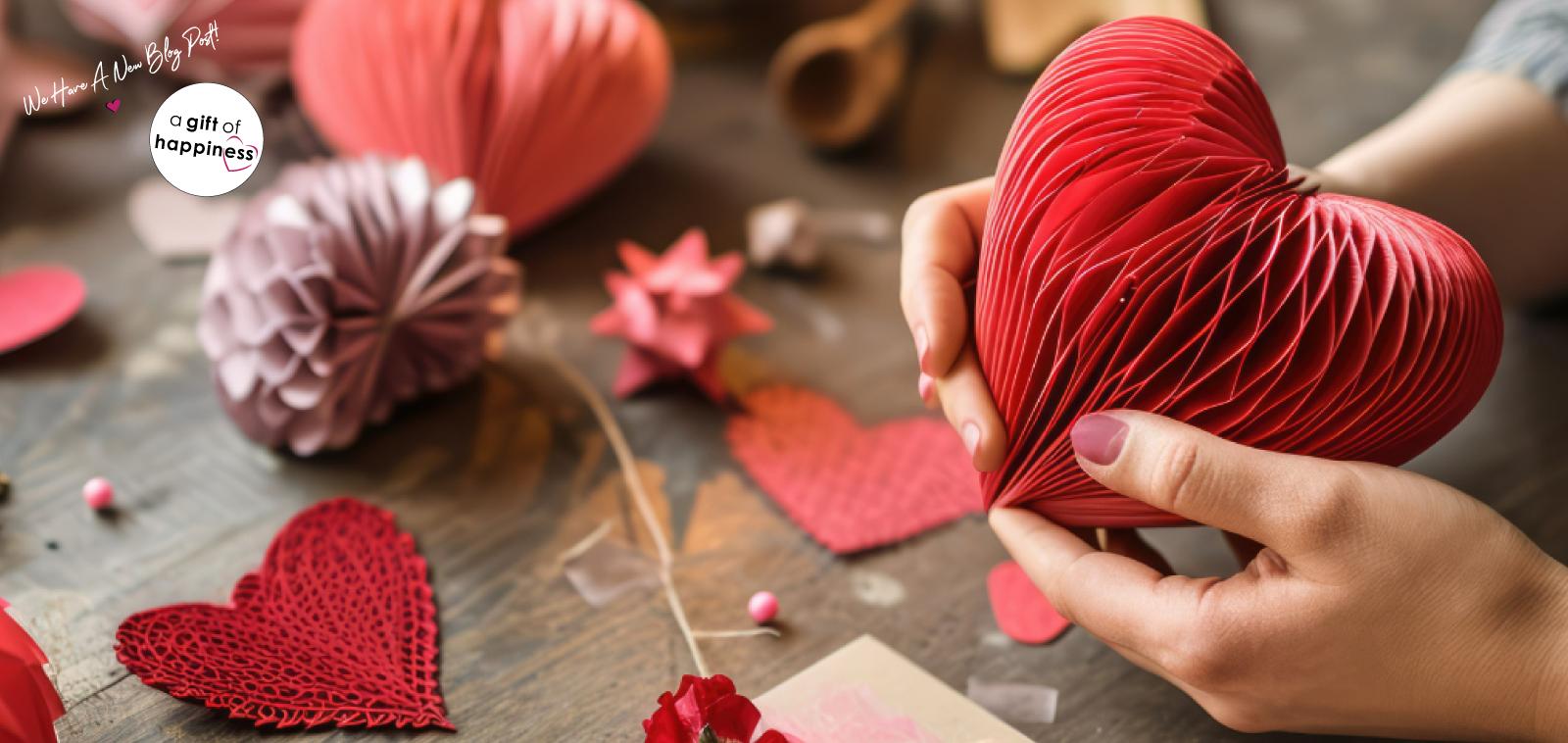 Valentine's Day: 8 Unique DIY Gift Ideas - A Gift of Happiness